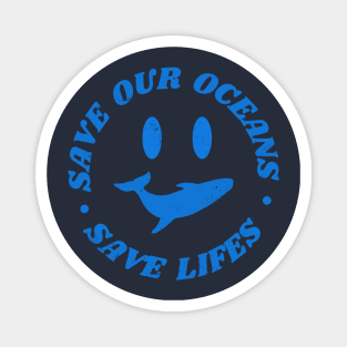 Save Our Oceans Save Lifes Magnet